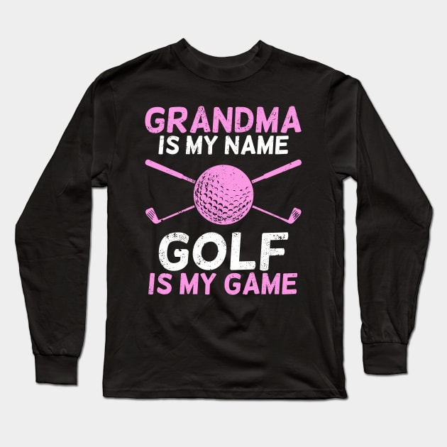 Grandma Golfing Grandmother Golfer Gift Long Sleeve T-Shirt by Dolde08